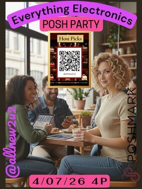 HOST PICKS 🔗 Link ⬇️⬇️⬇️"Everything Electronics Posh Party" 4/7/26